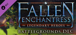 Fallen Enchantress: Legendary Heroes - Battlegrounds DLC