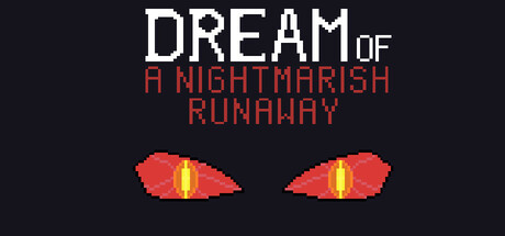 Dream of a Nightmarish Runaway Cover Image