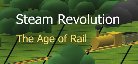 Steam Revolution: The Age of Rail Cover Image