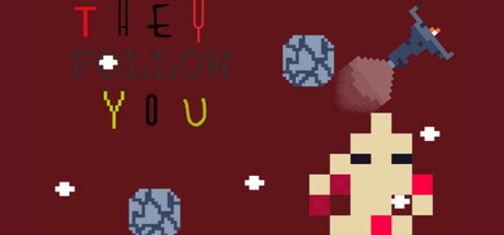 They Follow You Cover Image