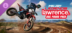 MX vs ATV Legends - Lawrence Dog Pound Pack