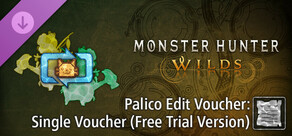 Monster Hunter Wilds - Palico Edit Voucher: Single Voucher (Free Trial Version)