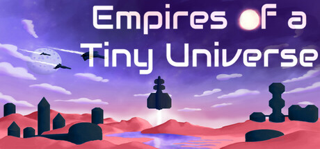 Empires of a Tiny Universe Cover Image
