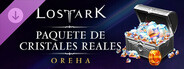 Lost Ark: Paquete de cristales reales - Oreha