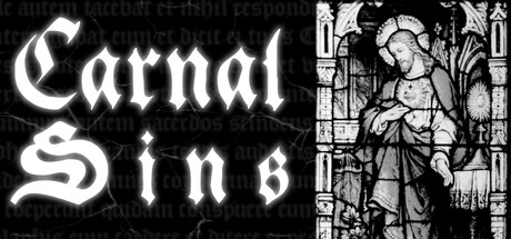 Carnal Sins: Malum Incarnatum + Carne Vescens Cover Image