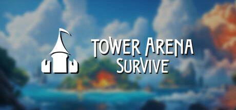 Tower Arena Survive Cover Image