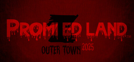 PROMIZED LAND: Outer Town 2025 Cover Image