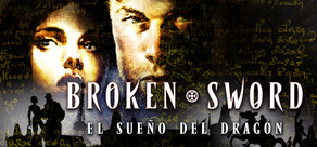 Broken Sword 3 - El Sueño del Dragón (2003)