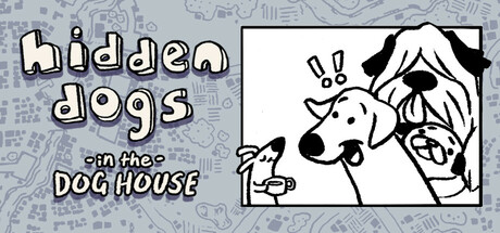 Hidden Dogs: In the Dog House Cover Image
