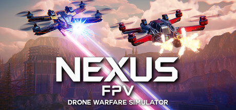 Nexus: FPV Drone FPS
