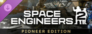 Space Engineers 2 Pioneer Edition