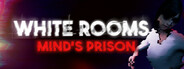 White Room: Mind’s Prison