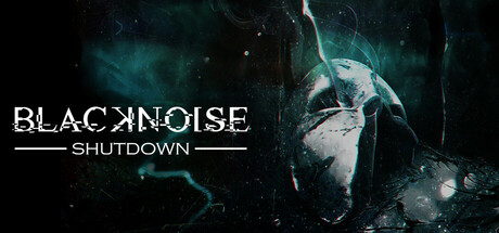 BlackNoise: Shutdown Cover Image