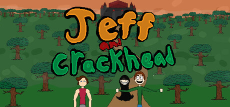 Jeff and Crackhead Cover Image