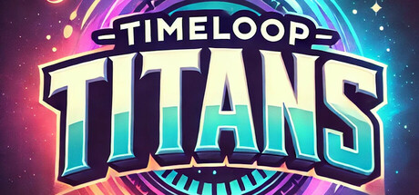 Timeloop Titans Cover Image