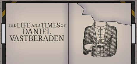 The Life and Times of Daniel Vastberaden Cover Image
