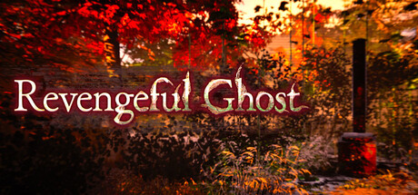Revengeful Ghost