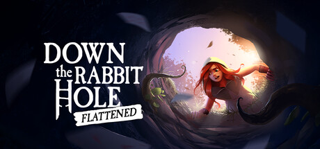 Down the Rabbit Hole Flattened