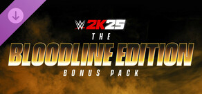 WWE 2K25 The Bloodline Edition Bonus Pack