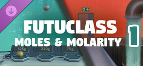 Futuclass - Moles and Molarity 1