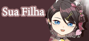 Sua Filha
