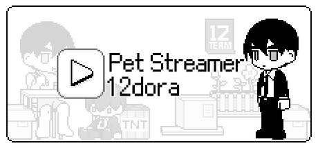 Pet Streamer 12dora Cover Image