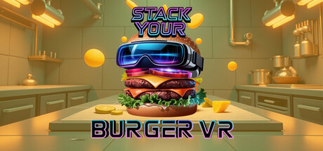 Stack Your Burger VR Cover Image