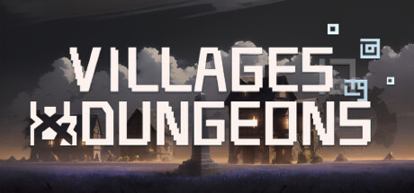 Villages & Dungeons Cover Image