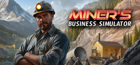 MINER’S BUSINESS SIMULATOR Cover Image