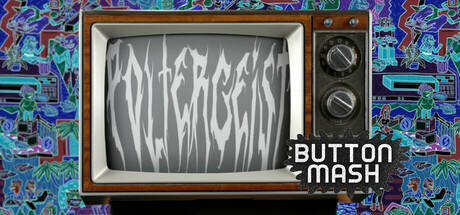 Poltergeist @ Button Mash Cover Image