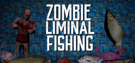 Zombie Liminal Fishing Cover Image
