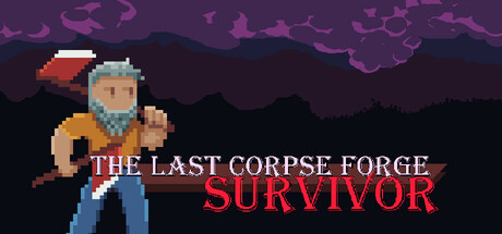 The Last Corpse Forge : Survivor Cover Image