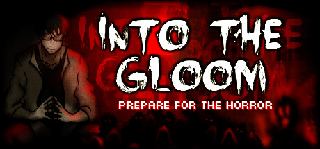 Into The Gloom 240p [steam key] 