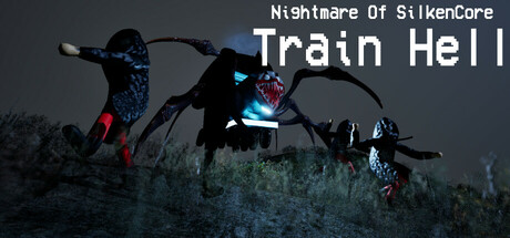Nightmare Of SilkenCore - Train Hell Cover Image
