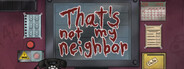 That's not my Neighbor