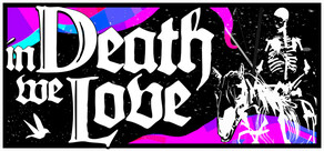 in Death we Love
