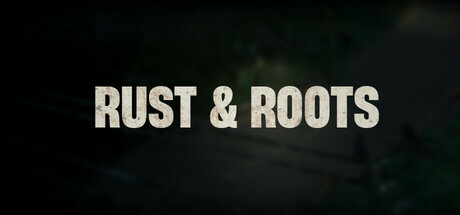 Rust & Roots Cover Image