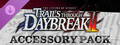 The Legend of Heroes: Trails through Daybreak II - Accessory Pack