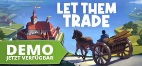 Let Them Trade Demo