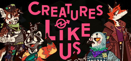 Creatures Like Us Cover Image