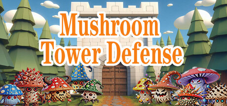 魔菇塔防 Mushroom Tower Defense Cover Image