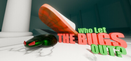 Who Let The Bugs Out? Cover Image