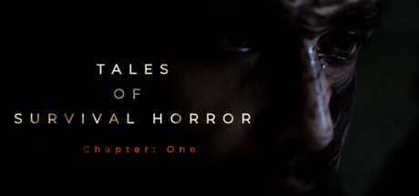 TALES OF SURVIVAL HORROR Chapter: One Cover Image