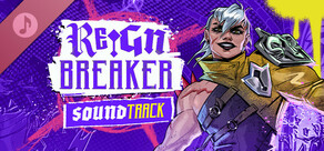 Reignbreaker Soundtrack