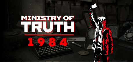MINISTRY OF TRUTH: 1984 Cover Image