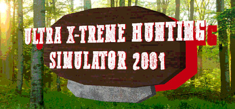ULTRA X-TREME HUNTING SIMULATOR 2001 Cover Image