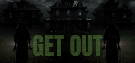 GET 0UT
