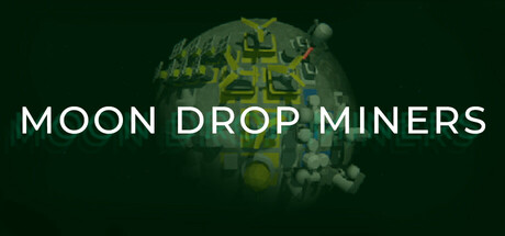 Moon Drop Miners Cover Image