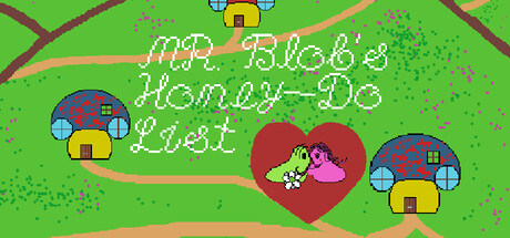 Mr. Blob's Honey-Do List