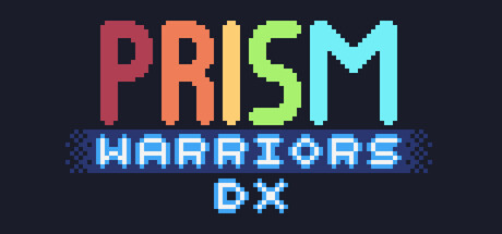 Prism Warriors DX Cover Image